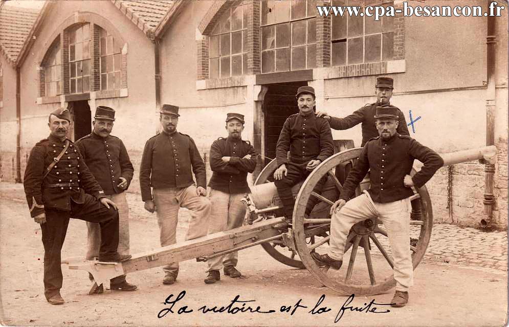 BESANÇON - Régiment d'artillerie - La victoire et la fuite - 6 novembre 1914